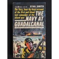The Navy at Guadalcanal by Stan Smith