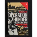 Operation Thunder the Entebbe Raid by Yehuda Ofer