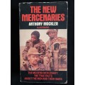 The New Mercenaries by Anthony Mockler