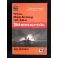 The Sinking of the Bismarck by Will Berthold