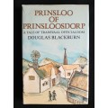 Prinsloo of Prinsloosdorp by Douglas Blackburn