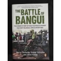 The Battle of Bangui by Warren Thompson, Stephan Hofstadter & James Oatway