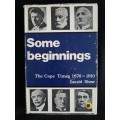 Some Beginnings The Cape Times 1876-1910 by Gerald Shaw