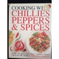 Cooking with Chillies, Peppers & Spices by Phillipa Cheifitz