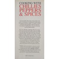 Cooking with Chillies, Peppers & Spices by Phillipa Cheifitz