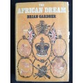 The African Dream by Brian Gardner