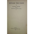 Hitler The Pawn - Rudolf Olden