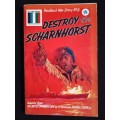 Destroy the Scharnhorst by Lieut-Commander Michael Ogden, R. N.