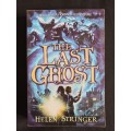 The Last Ghost by Helen Stringer