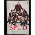 Spud 2 The Madness Continues by John van de Ruit