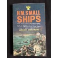 HM Small Ships by Warren Armstrong