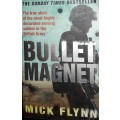 Bullet Magnet - Mick Flynn