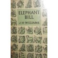 Elephant Bill - J H Williams
