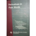 Derivatives In Plain Words - Hong Kong Monetary Authority