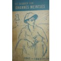 Die Dagboek Van Johannes Meintjes 1941 - 1947
