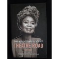 Theatre Road My Story by Thembi Mtshali-Jones as told to Sindiwe Magona
