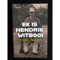 Ek is Hendrik Witbooi by Conny Braam