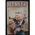 Paul Sauer by Dirk & Johanna de Villiers