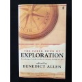 The Faber Book of Exploration Edited by Benedict Allen