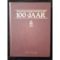 Transvaal Rugbyvoetbalunie 100 Jaar by Ferreira, Blignault, Landman & du Toit