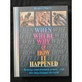 Reader`s Digest When Where Why & How it Happened