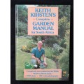 Keith Kirsten`s Complete Garden Manual for South Africa
