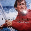 Gwendoline`s Gawie - Gwen Fagan
