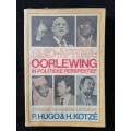 Suid-Afrika: Oorlewing in Politieke Perspektief by P Hugo & H Kotzé