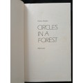 Circles in a Forest by Dalene Matthew