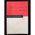 The Catcher in the Rye by J D Salinger