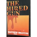 The Hired Gun - Matthew Branton