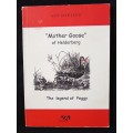 Mother Goose of Helderberg The Legend of Peggy by Ann Harling