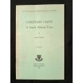 Christian Unity A South African View by Alan Paton