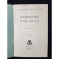 Christian Unity A South African View by Alan Paton