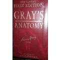 The Classic First Edition - Gray`s Anatomy - Henry Gray, F.R.S.