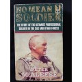 No Mean Soldier by Peter McAleese