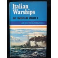 Italian Warships of World War I by Aldo Fraccaroli