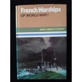 French Warships of World War I by Jean Labayle Couhat