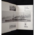 French Warships of World War I by Jean Labayle Couhat