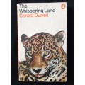 The Whispering Land by Gerald Durrell