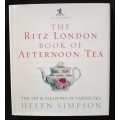 The Ritz London Book of Afternoon Tea by Helen Simpson