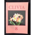 Clivia 8 Editors Claude Felbert, John van der Linde & Roger Dixon