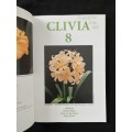 Clivia 8 Editors Claude Felbert, John van der Linde & Roger Dixon