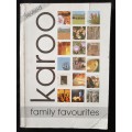 Karoo Family Favourites Compiled by Janet Kingwill, Lynn Minnaar & Annatjie Reynolds