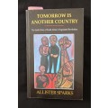 Tomorrow is Another Country by Allister Sparks