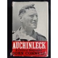 Auchinleck A Critical Biography by John Connell