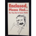 Enclosed, Please Find The Very Best of James Clarke