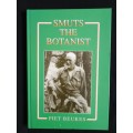 Smuts The Botanist by Piet Beukes