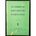 The Economics of Bantu Education in South Africa by Nathan Hurwitz
