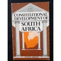 Constitutional Development of South Africa by D Marais & D Riekert